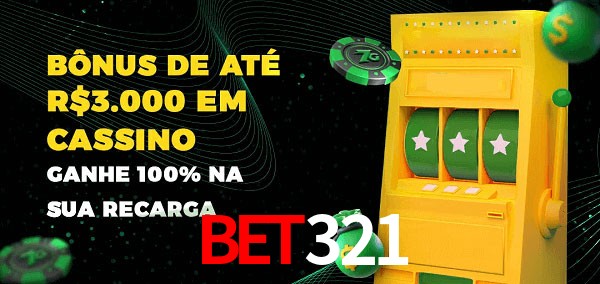 bet321 melhor bônus de depósito